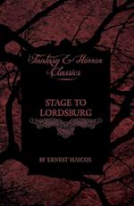 Stage to Lordsburg (Fantasy and Horror Classics)