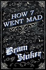How 7 Went Mad (Fantasy and Horror Classics)
