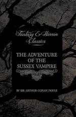 Doyle, A: Adventure of the Sussex Vampire (Fantasy and Horro