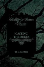 James, M: Casting the Runes (Fantasy and Horror Classics)