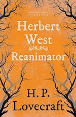 Herbert West-Reanimator (Fantasy and Horror Classics)