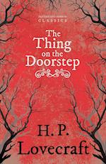 The Thing on the Doorstep (Fantasy and Horror Classics)