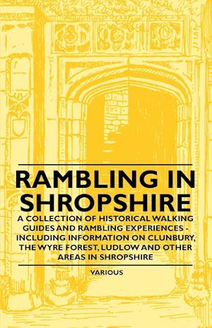 RAMBLING IN SHROPSHIRE - A COL