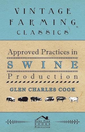 Approved Practices in Swine Production