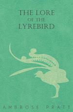 Pratt, A: Lore of the Lyrebird