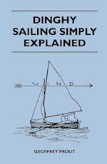 Dinghy Sailing Simply Explained 