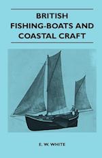 British Fishing-Boats and Coastal Craft