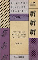 Prof. Beery's Saddle-Horse Instructions - Book Five