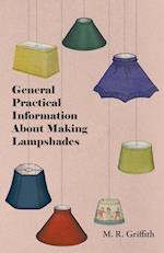 General Practical Information about Making Lampshades