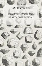 Ancient Gems - From the Evans and Beatty Collections - The Metropolitan Museum of Art