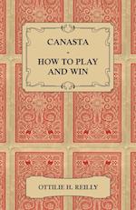 Reilly, O: Canasta - How to Play and Win - Including the Off