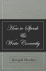 Devlin, J: How to Speak and Write Correctly