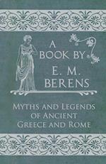 The Myths and Legends of Ancient Greece and Rome