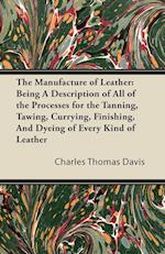 The Manufacture of Leather