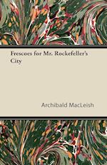 FRESCOES FOR MR ROCKEFELLERS C