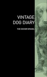 The Vintage Dog Diary - The Cocker Spaniel