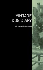 The Vintage Dog Diary - The French Bulldog