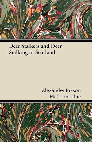 DEER STALKERS & DEER STALKING