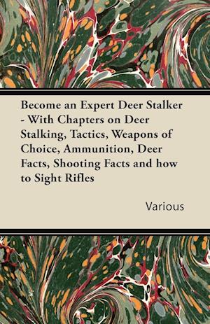 BECOME AN EXPERT DEER STALKER