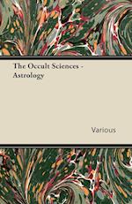 The Occult Sciences - Astrology