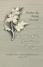 Hepplewhite Furniture Designs - From the Cabinet-Maker and Upholsterer's Guide 1794