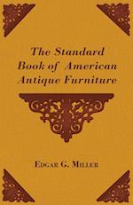 The Standard Book of American Antique Furniture