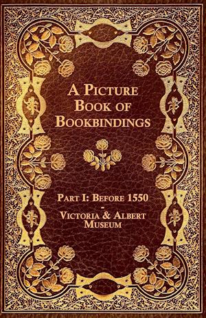 A Picture Book of Bookbindings - Part I