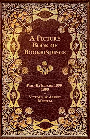 A Picture Book of Bookbindings - Part II