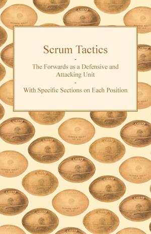 SCRUM TACTICS - THE FORWARDS A