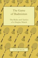 GAME OF BADMINTON - THE RULES