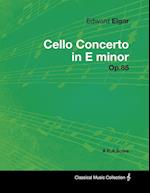Elgar, E: Edward Elgar - Cello Concerto in E minor - Op.85 -