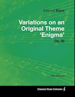 Edward Elgar - Variations on an Original Theme 'Enigma' Op.36 - A Full Score