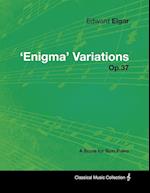 Edward Elgar - 'Enigma' Variations - Op.37 - A Score for Solo Piano 