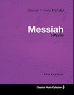 George Frideric Handel - Messiah - HWV56 - A Full Vocal Score 