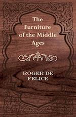 The Furniture of the Middle Ages