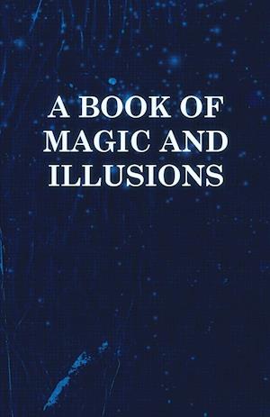 A Book of Magic and Illusions