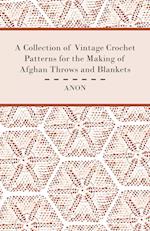 Anon: Collection of Vintage Crochet Patterns for the Making