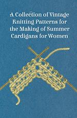 A Collection of Vintage Knitting Patterns for the Making of Summer Cardigans for Women