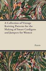 A Collection of Vintage Knitting Patterns for the Making of Smart Cardigans and Jumpers for Women