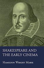 Shakespeare and the Early Cinema
