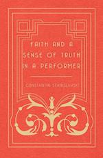 Faith and a Sense of Truth in a Performer