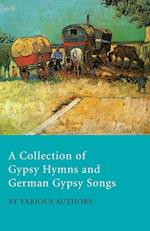 A Collection of Gypsy Hymns and German Gypsy Songs