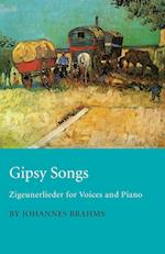 Gipsy Songs - Zigeunerlieder for Voices and Piano