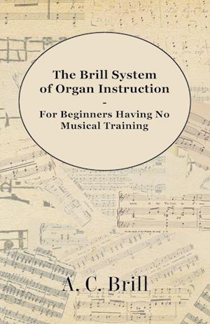 BRILL SYSTEM OF ORGAN INSTRUCT