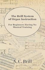 BRILL SYSTEM OF ORGAN INSTRUCT