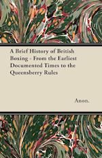 A Brief History of British Boxing - From the Earliest Documented Times to the Queensberry Rules