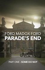 Parade's End - Part One - Some Do Not 