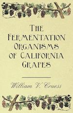 The Fermentation Organisms of California Grapes