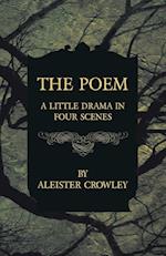 The Poem - A Little Drama in Four Scenes