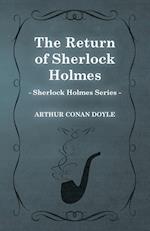 The Return of Sherlock Holmes - The Sherlock Holmes Collector's Library;With Original Illustrations by Charles R. Macauley